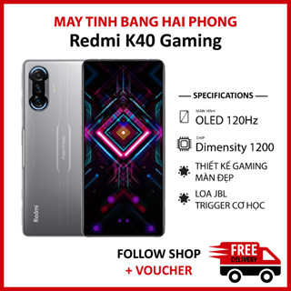 Điện thoại Xiaomi Redmi K40 Gaming rom quốc tế ram 12/256GB chip Dimensity 1200 màn hình 120Hz