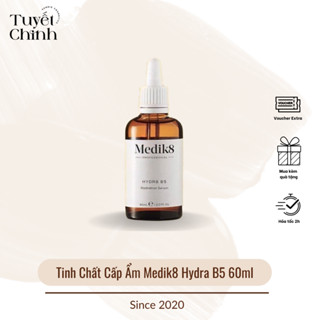  Tinh Chất Cấp Ẩm Medik8 Hydra B5 60ml | Serum Medik dưỡng da phục hồi da tái tạo da phù hơp với nhiều loại 