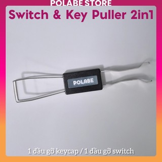 Switch puller 2in1 Keycap puller 2in1 dụng cụ tháo switch, dụng cụ tháo keycap bàn phím cơ - Polabe Store