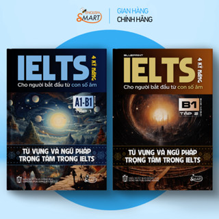 Sách IELTS 4 Kỹ Năng- Lộ Trình Cho Người Mới Bắt Đầu Đến Band 5.0- Từ Vựng Và Ngữ Pháp Trọng Tâm Trong IELTS- Tập 1 Và 2