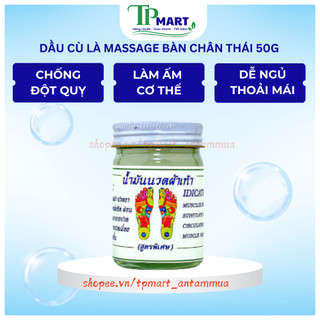  Dầu Cù Là Chống Đột Quỵ Thái Lan Massage Huyệt Bàn Chân 50g - TP Mart An Tâm Mua Hàng Chuẩn 