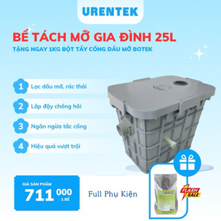 Bể tách mỡ Gia Đình 25L Urentek - Lọc dầu mỡ, chống tắc nghẽn (Loại thế hệ mới)