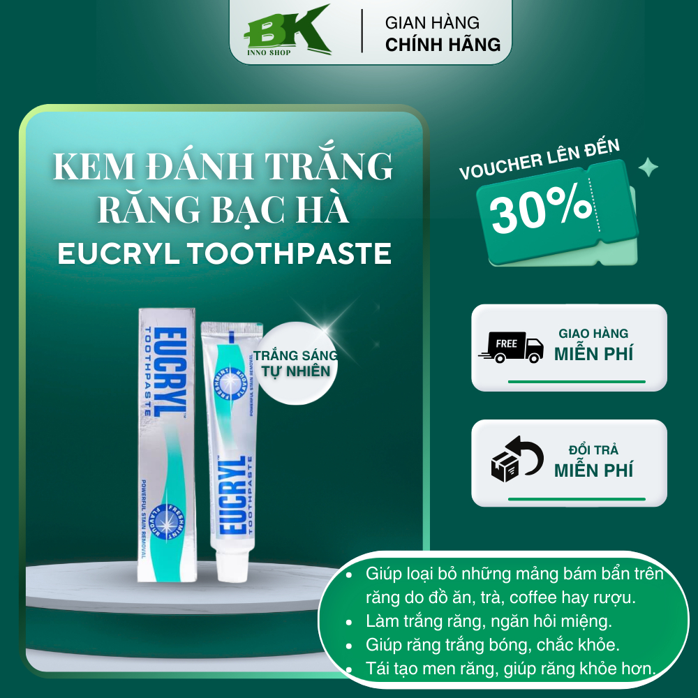 Trắng Sáng Răng, Hơi Thở Thơm Mát Cùng Kem Đánh Trắng Răng Bạc Hà EUCRYL – Giải Pháp Bảo Vệ Nụ Cười Hoàn Hảo | BK INNO