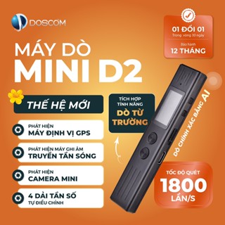 Doscom D2 - Thiết Bị Dò Tìm Phát Hiện Camera, Máy Ghi Âm, Máy Định Vị GPS... Độ Nhạy Cao, Sử Dụng Liên Tục 10 Giờ