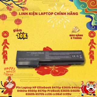 Pin Laptop HP Elitebook 8470p 6360b 8460p 8460w 8560p 8570p ProBook 6360b 6460b 6560b 6570b cc06 cc06xl cc09v BH 6T
