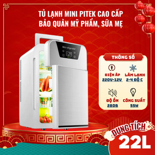 Tủ lạnh mini PITEK 2 Cửa Cao Cấp trữ sữa, bảo quản mỹ phẩm 22L PLUS - Bảo Hành Công Trọn Đời