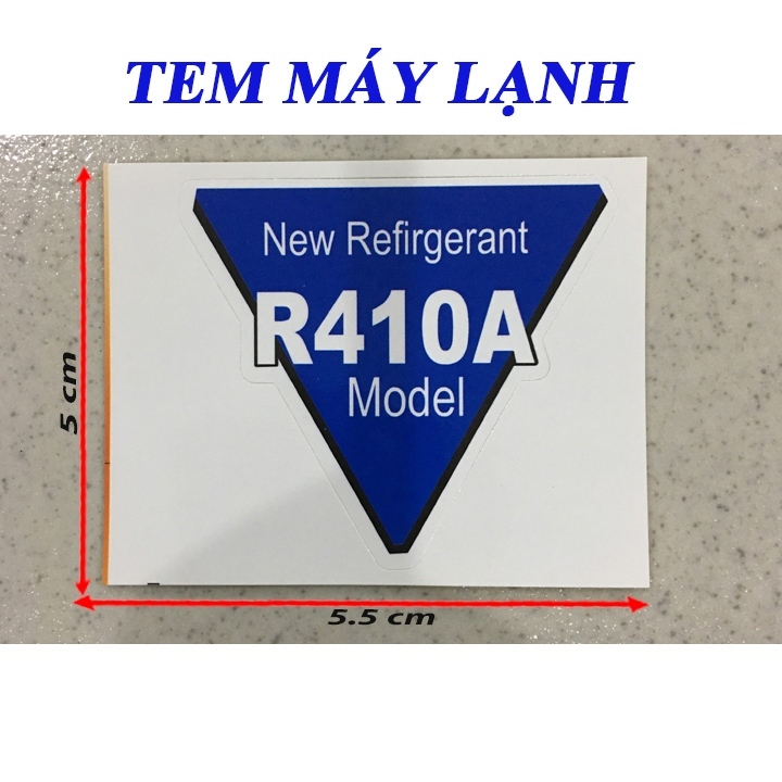 TEM MÁY LẠNH R410A