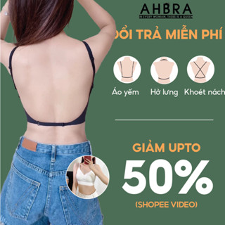 Áo Ngực Hở Lưng Nâng Ngực Nhẹ AHBRA SA09 Mặc Trong Áo, Váy, Yếm Hở Lưng, Trễ Vai