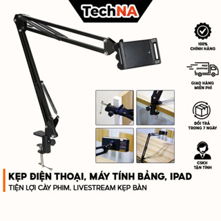 Kẹp Điện thoại, Máy Tính Bảng, Ipad, Tiện Lợi Cày Phim, Livestream Kẹp Bàn -TECHNA STORE