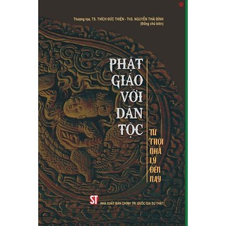 Sách PHẬT GIÁO VỚI DÂN TỘC – Từ Thời Nhà Lý Đến Nay