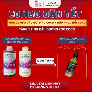 (MUA 2 TẶNG 1 ) Combo  Dầu gội màu COCO Và Dầu phục hồi tóc COCO + Tặng 1 tinh dầu dưỡng tóc COCO