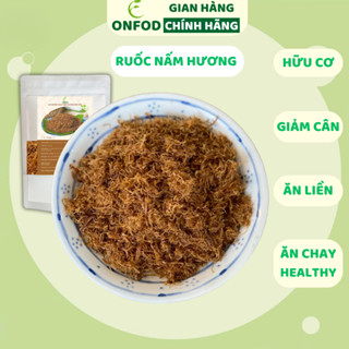Ruốc nấm hương chay hữu cơ ONFOD chà bông nấm ăn chay ăn kiêng giảm cân healthy eat clean