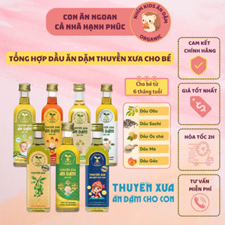 [CHÍNH HÃNG] Dầu Ăn Dặm Thuyền Xưa (Cá Hồi, Macca, Oliu, Óc Chó, Gấc, Mè) Nguyên Liệu 100% Tự Nhiên - Cho Bé Từ 6 Tháng