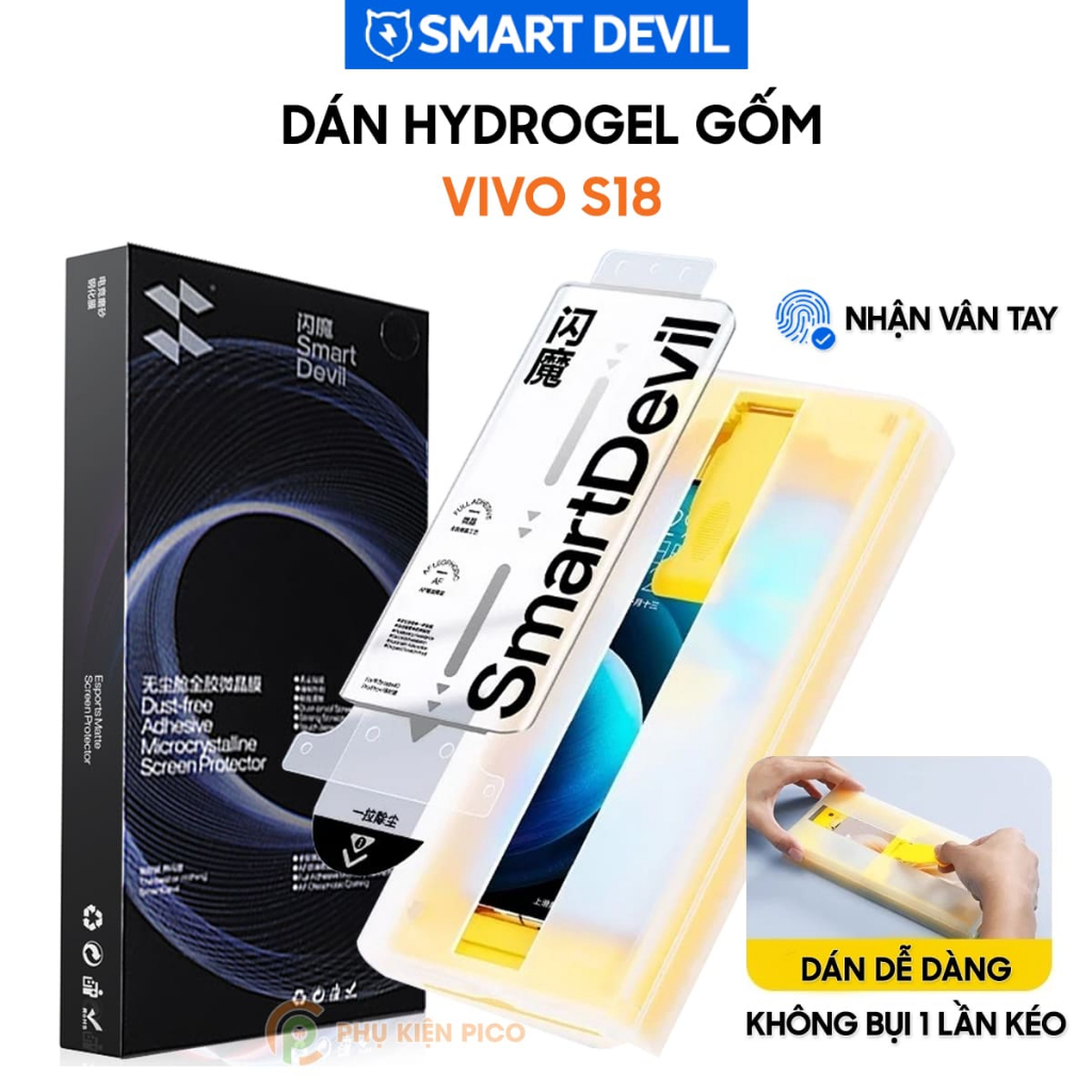 Dán màn hình Vivo S18 Hydrogel Gốm Smart Devil full màn hình nhận vân tay