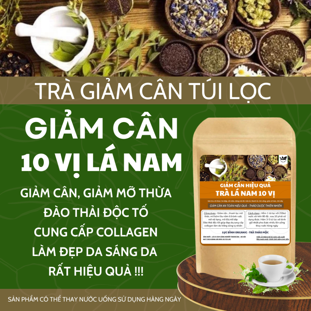 Trà lá nam 10 vị giảm cân hiệu quả, giảm cân cấp tốc, xẹp bụng, giảm mỡ bụng, thải độc ruột mát gan, thải độc gan