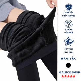 Quần legging lót lông nữ vải loại 1,Quần tất lót lông nữ siêu ấm Maleco closet
