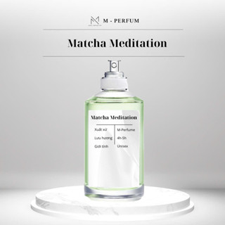 Nước hoa Unisex N.EMBYVN Matcha Meditation M-Perfume EDP hương Nhẹ nhàng Thuần khiết Tinh tế 