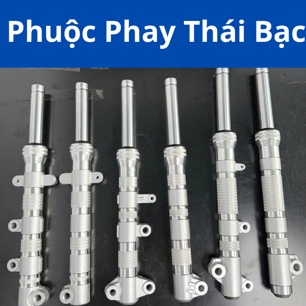 Phuộc Phay Thái Màu Bạc Sirius , Exciter 150-155 , vario,vison, winner v1,wave,future (mẫu v1)