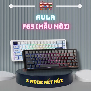 [HOẢ TỐC] BÀN PHÍM AULA F65 | 3 MODES KẾT NỐI | LED RGB | MẠCH XUÔI HOTSWAP 5 PIN | PIN 4000 MAH | GASKET MOUNT