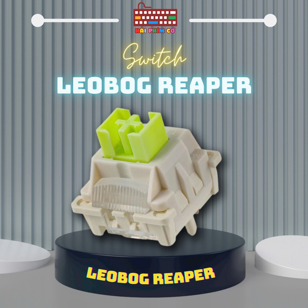 Switch Leobog Reaper Shaft | Switch cho bàn phím cơ | Switch linear