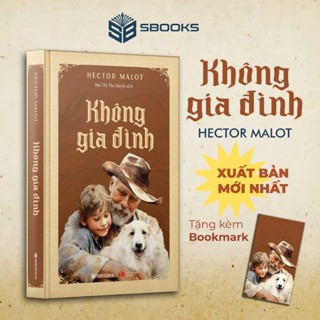 Sách - Không Gia Đình - SBOOKS - Hector Malot