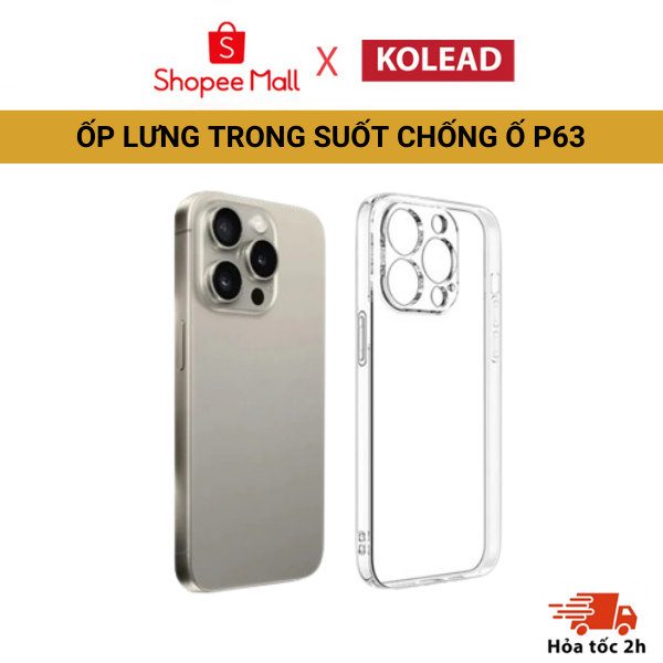 Ốp lưng trong suốt Chống ố vàng, chống xước KOLEAD P43, bảo vệ toàn diện iphone xsm 11 12 13 14 15 16 pro plus promax | BigBuy360 - bigbuy360.vn
