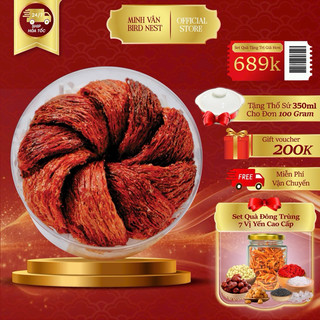  Tổ Yến Huyết Rút Lông Nguyên Tổ Thượng Hạng Cao Cấp  Tặng Kèm Đông Trùng Hạ Thảo  - YẾN SÀO MINH VÂN 