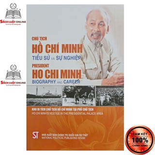 Sách - Chủ tịch Hồ Chí Minh tiểu sử và sự nghiệp