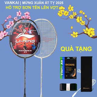 Vợt cầu lông Lining Axforce Cannon chính hãng khung carbon filer 82g 5U/G5 đan dây theo yêu cầu