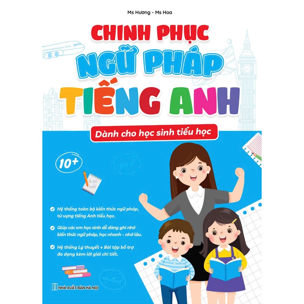 Sách - Chinh phục ngữ pháp tiếng Anh - Dành cho học sinh Tiểu học