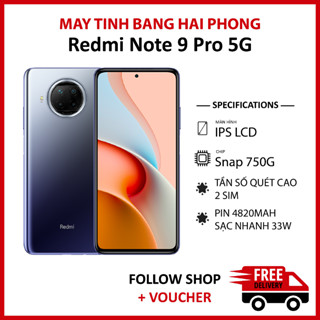Điện thoại Redmi Note 9 Pro 5G RAM 8/128GB chip Snapdragon 750G 5G màn 120Hz pin 4820 mAh hỗ trợ sạc nhanh 33W