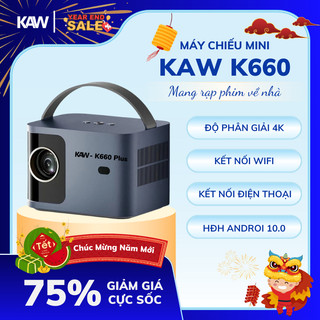 Máy chiếu mini KAW K660 Plus Android 10, bảo hành 12 tháng