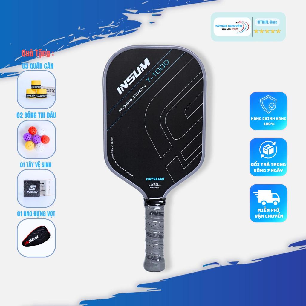 Vợt Pickleball INSUM Poseidon T-1000 Full Box Chính Hãng .Tặng Kèm 03 Quấn Cán Vợt ,Tặng Kèm 02 Bóng