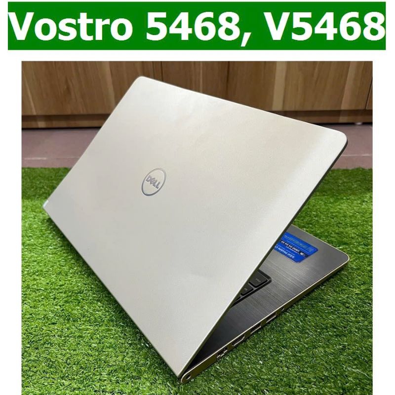 Vỏ laptop Dell Vostro 5468  Dell Vostro V5468  Vostro 5468A  Vostro 5468B  Dell P75G001  Bộ vỏ máy t