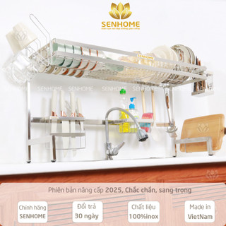  Kệ Chén Inox Đa Năng SENHOME Loại 1 Tầng Kệ Úp Chén Trên Bồn Rửa Bát Thông Minh Tiện Lợi 