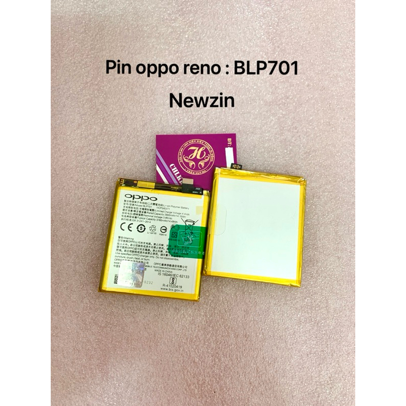 Pin oppo reno : BLP701 newzin (như hình chụp)