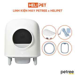 [LINH KIỆN] Máy Dọn Vệ Sinh Tự Động Cho Mèo Petree x HeLiPet 2025