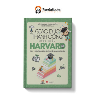 Sách pandabooks - giáo dục thành công theo kiểu harvard tập 3