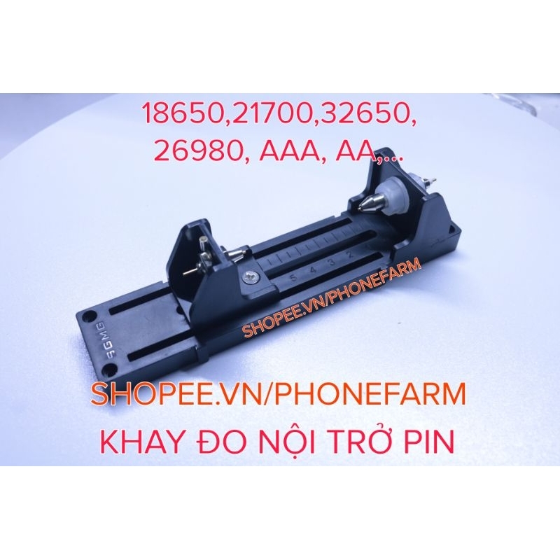 Khay đo nội trở pin 32140 ( số 3 ), 18650, 21700, 32650, 26980, AA, AAA chuyên nghiệp siêu bền