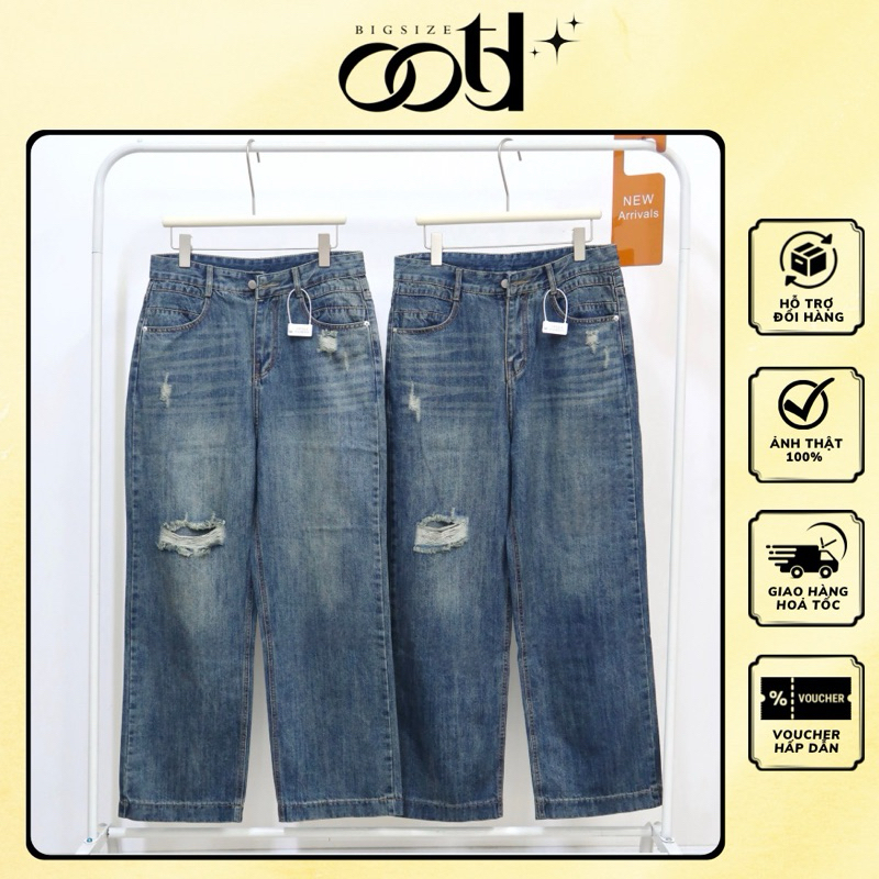 Quần jean ống suông bigsize rách bụi (OOTD BIGSIZE)