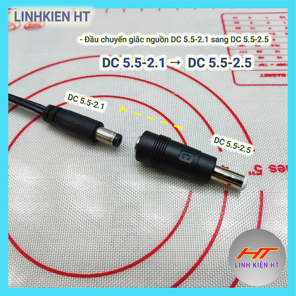 Giắc chuyển đổi DC5521 sang DC5525 giắc chuyển đổi nguồn DC 5.5-2.1 sang DC 5.5-2.5 - DC 4.0-1.7