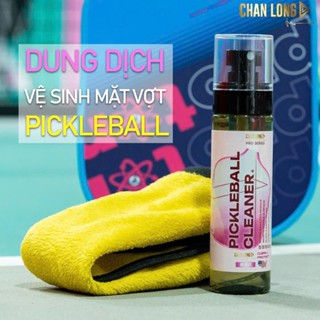   HỎA TỐC - Dung Dịch Vệ Sinh Mặt Vợt Pickleball CHANLONG - Làm Sạch Bụi Bẩn - Bảo Vệ Mặt Vợt - Tăng Độ Bền Độ Bám 