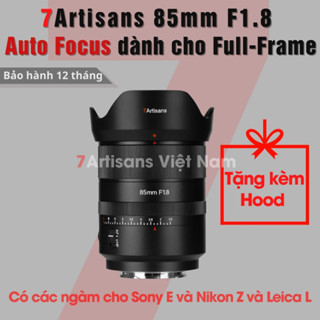 Ống kính 7Artisans 85mm F1.8 AF - Lens chân dung xóa phông có Auto Focus for Full-Frame Sony E/FE, Nikon Z và Leica L