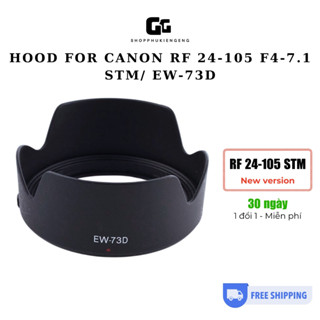 Lens Hood EW-73D for Canon RF 24-105 f/4-7.1 IS STM và Canon RF 28-70 f/2.8 IS STM
