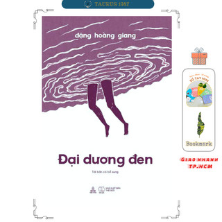 Sách Đại dương đen (Tái bản có bổ sung) - Tác giả Đặng Hoàng Giang