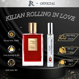  Nước hoa nữ Kilian Rolling In Love chiết 10ml Sang trọng Quyến rũ Kiêu kỳ 