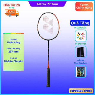 Vợt cầu lông Yonex Astrox 77 Tour 4U hàng chính hãng (ship kèm pbh cty Sunrise), lối chơi smash cầu cuối sân cực mạnh