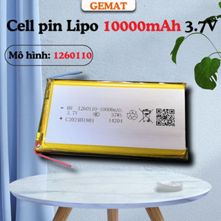 Cell Pin Lipo 10000mAh Mới 3.7v Model 1260110 Chuyên Làm Sạc Dự Phòng Áo Điều Hoà Mới 100% Chuẩn Dung Lượng
