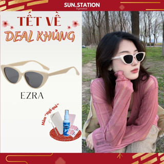 Kính mát mắt mèo nữ SUN STATION, kính thời trang nữ sang chảnh chống nắng, chắn bụi đeo đi chơi, đi biển, sống ảo - EZRA