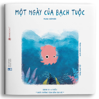 Sách Ehon - Một ngày của Bạch Tuộc - dành cho bé từ 0-6 tuổi